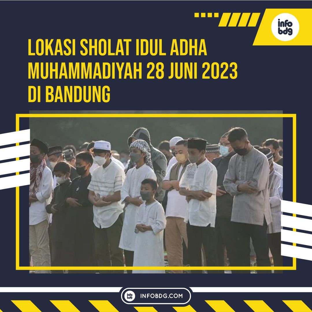 Catat! Berikut Lokasi Shalat Idul Adha Muhammadiyah di Bandung